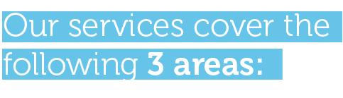 out services cover the following 3 areas